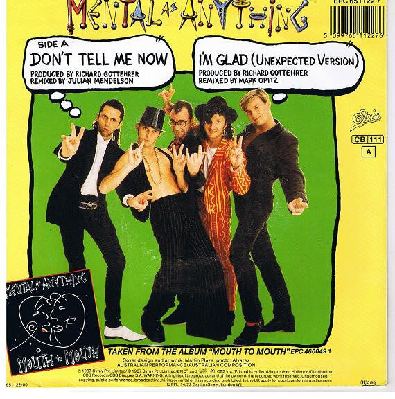 Mental As Anything : Don't Tell Me Now (7", Single)