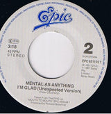 Mental As Anything : Don't Tell Me Now (7", Single)