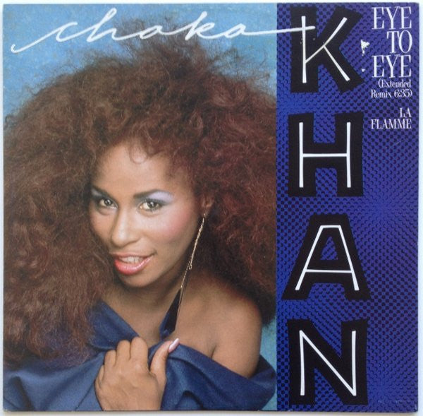 Chaka Khan : Eye To Eye (Extended Remix) (12")