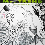 Mr. Trend : Flashback E.P. (12", EP)