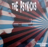 The Psykicks : Ignition Time (LP, Album, Ltd, Num)