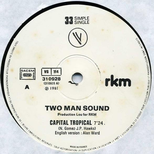 Two Man Sound : Capital Tropical (Hot Extended Dance Mix) (12", Single)