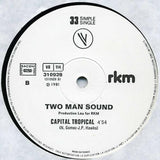 Two Man Sound : Capital Tropical (Hot Extended Dance Mix) (12", Single)