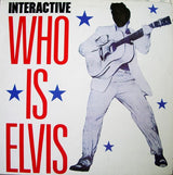 Interactive : Who Is Elvis (12")