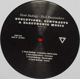 Henk Badings, Dick Raaijmakers : Evolutions, Contrasts & Electronic Music (LP, Ltd, RE)