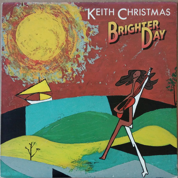 Keith Christmas : Brighter Day (LP, Album)