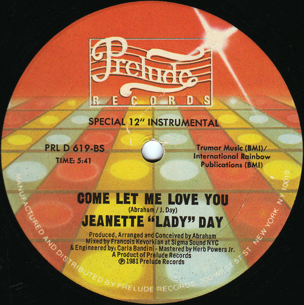 Jeanette "Lady" Day : Come Let Me Love You (Special 12" Vocal Version)  (12")