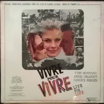 Francis Lai : Live For Life (Vivre Pour Vivre) - Original Motion Picture Soundtrack (LP)