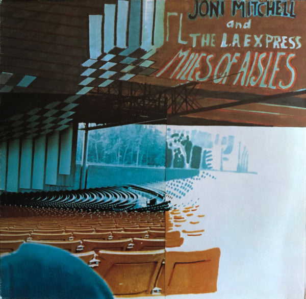 Joni Mitchell And The L.A. Express : Miles Of Aisles (2xLP, Album)