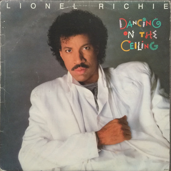 Lionel Richie : Dancing On The Ceiling (LP, Album)