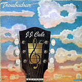 J.J. Cale : Troubadour (LP, Album)