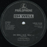 Oh Well : Oh Well (12")