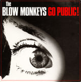 The Blow Monkeys : Go Public! (7", Single)