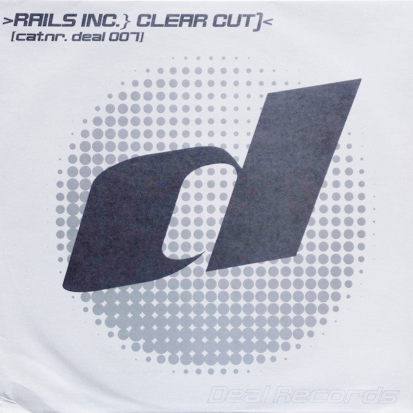 Rails Inc. : Clear Cut (12")