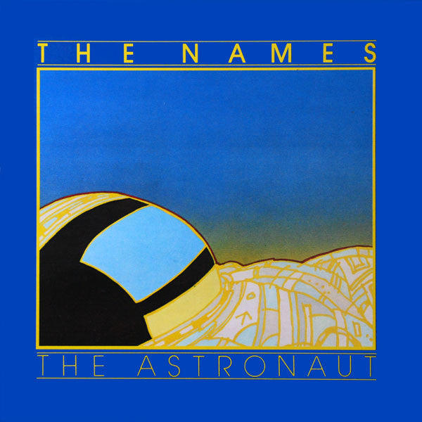 The Names : The Astronaut (12")