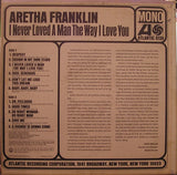Aretha Franklin : I Never Loved A Man The Way I Love You (LP, Album, Mono)