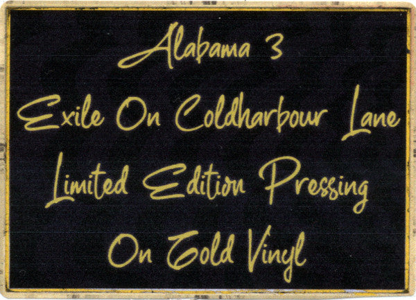 Alabama 3 : Exile On Coldharbour Lane (2xLP, Album, Ltd, Gol)