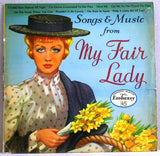 Embassy Singers & Players : Songs & Music From My Fair Lady (7", EP, 3 P)
