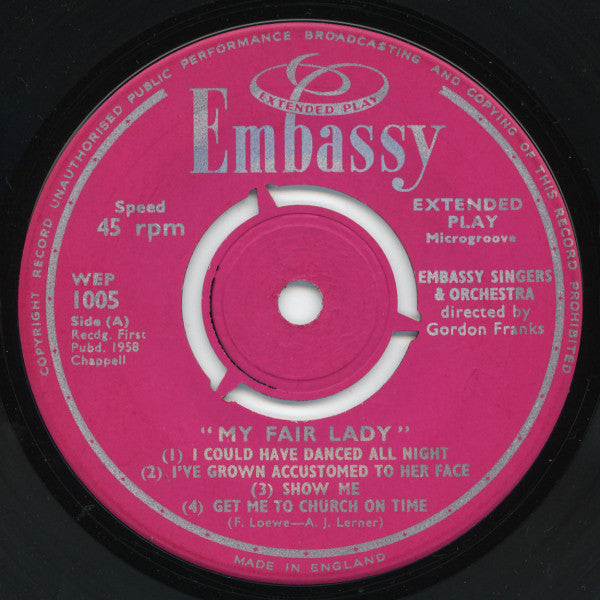 Embassy Singers & Players : Songs & Music From My Fair Lady (7", EP, 3 P)
