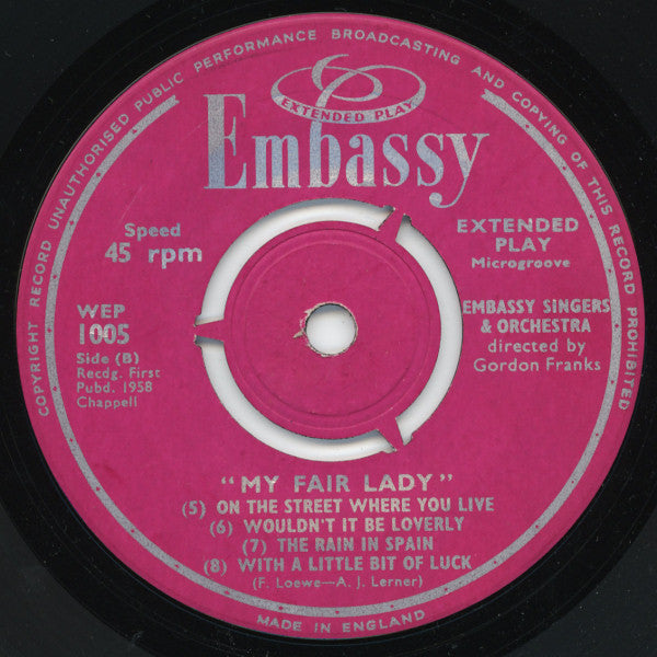 Embassy Singers & Players : Songs & Music From My Fair Lady (7", EP, 3 P)