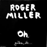 Roger Miller (2) : Oh. (Guitars, Etc...) (LP, Album)