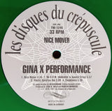 Gina X Performance : Nice Mover + Voyeur (LP, Album, RE, Gre + LP, Album, RE, Cle + Comp, Lt)