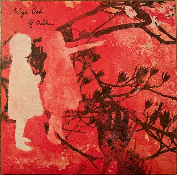 Wye Oak : If Children (LP, Album, RE, Red)