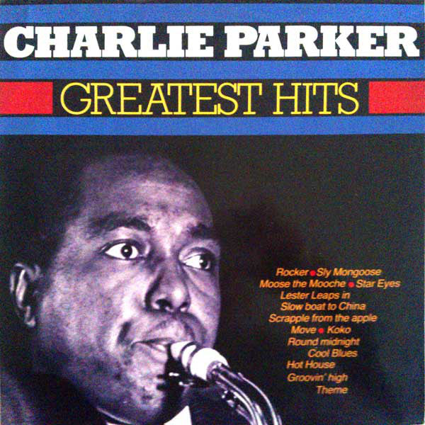 Charlie Parker : Greatest Hits (LP, Comp)