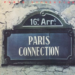 Paris Connection : Paris Connection (LP, Album)