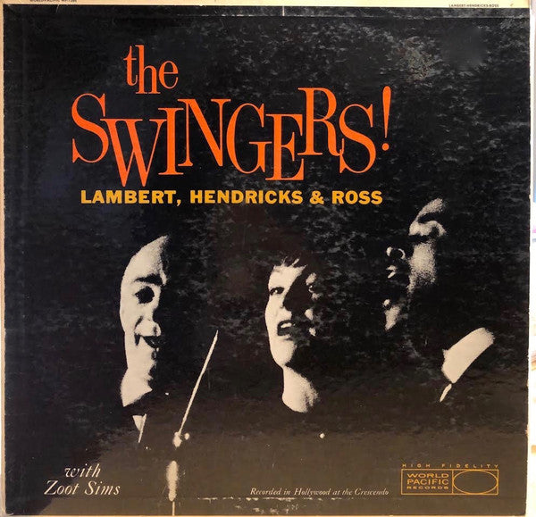 Lambert, Hendricks & Ross With Zoot Sims : The Swingers! (LP, Album)