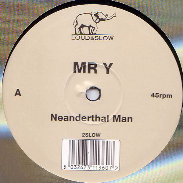 Mr. Y : Neanderthal Man / Elephantism (10")