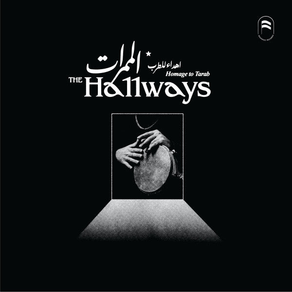 The Hallways (2) : Homage To Tarab (2x12", Album)