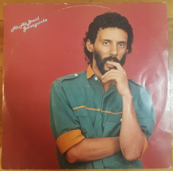 Gonzaguinha : Alô alô Brasil (LP)