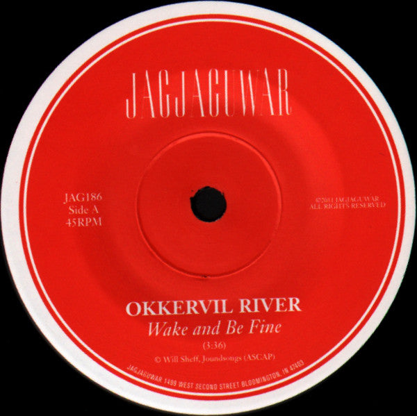 Okkervil River : Wake And Be Fine (7", Single)