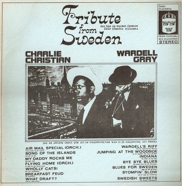 Charlie Christian / Wardell Gray : Tribute From Sweden (LP, Comp, Unofficial)