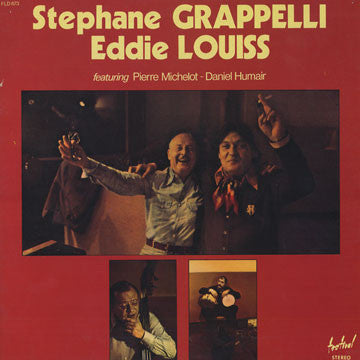 Stéphane Grappelli - Eddy Louiss Featuring Pierre Michelot - Daniel Humair : Stephane Grappelli - Eddie Louiss (LP)