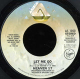 Heaven 17 : Let Me Go (7", Single)