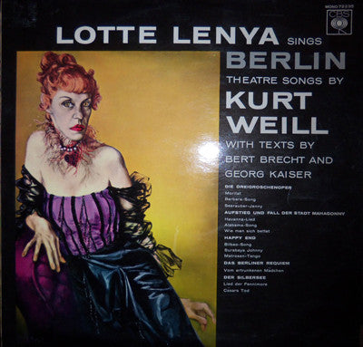 Lotte Lenya : Lotte Lenya Sings Berlin Theatre Songs By Kurt Weill (LP, Album)