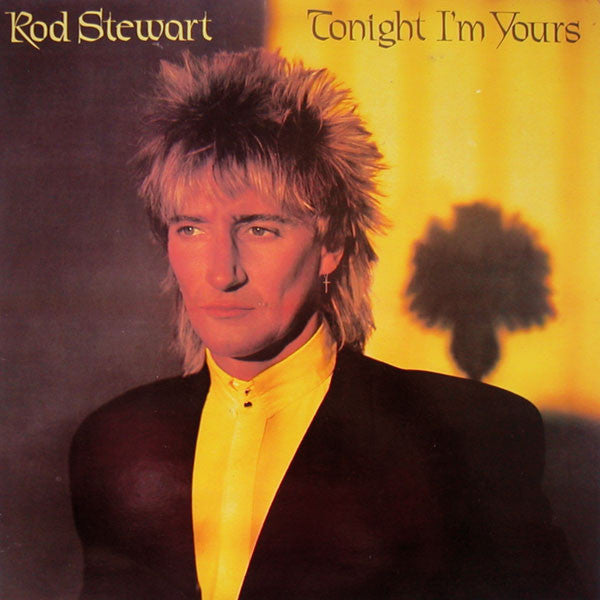 Rod Stewart : Tonight I'm Yours (LP, Album)