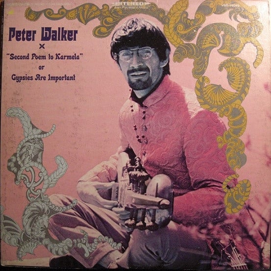 Peter Walker (4) : "Second Poem To Karmela" Or Gypsies Are Important (LP)