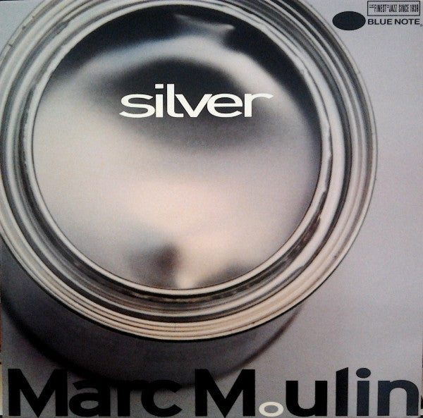 Marc Moulin : Silver (12")