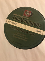 The Demigodz : The Godz Must Be Crazy (2x12", EP)