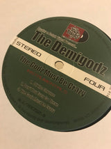 The Demigodz : The Godz Must Be Crazy (2x12", EP)