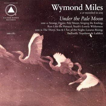 Wymond Miles : Under The Pale Moon (LP, Album)