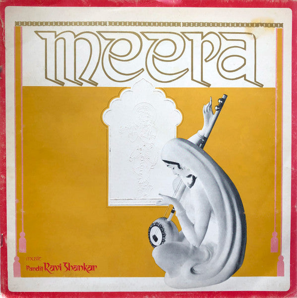 Pandit Ravi Shankar* : Meera (LP, Emb)