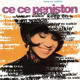 Ce Ce Peniston : Keep On Walkin' (7", Single)