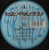 Tyrome : Monkey - Way (12")