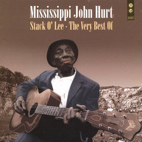 Mississippi John Hurt : Stack O'Lee - The Very Best Of (LP, Comp)