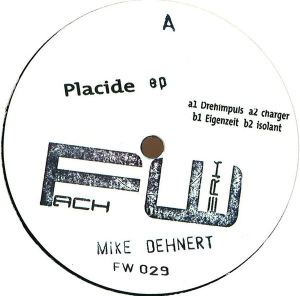 Mike Dehnert : Placide ep (12", EP)