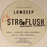 Low Deep : Str8 Flush (12", Ltd)